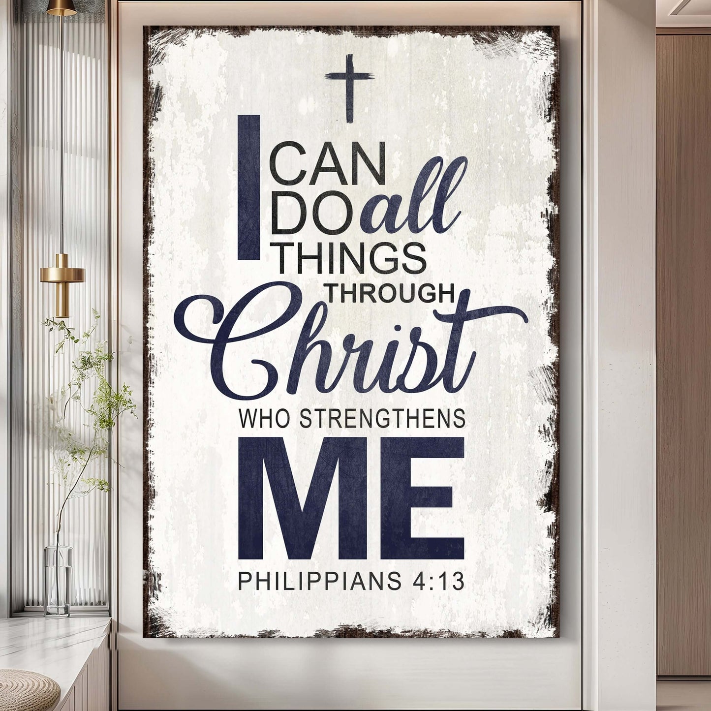 Philippians 4:13 - I Can Do All Things Through Christ Faith Sign II displayed in a modern decor setting.