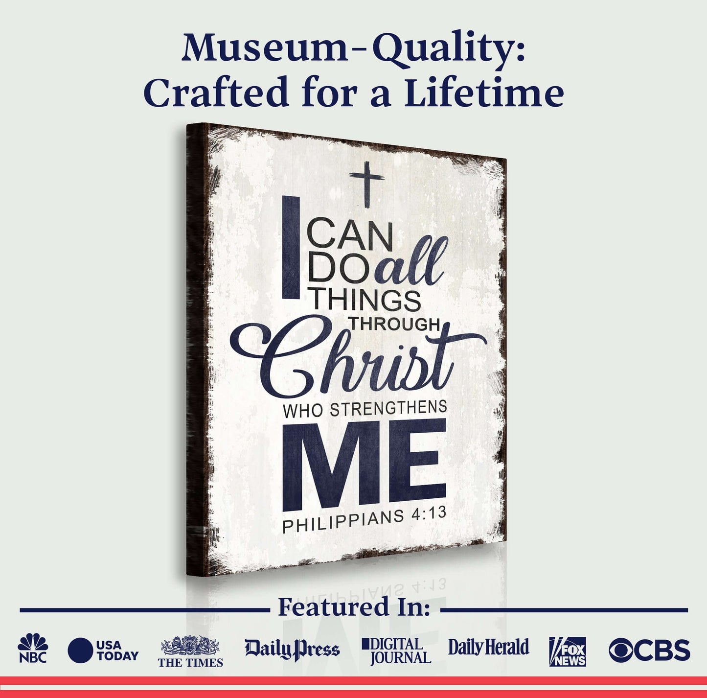 Philippians 4:13 - I Can Do All Things Through Christ Faith Sign II displayed on a museum-quality canvas.