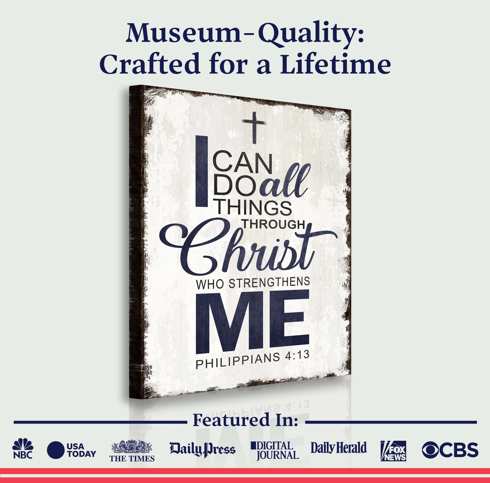 Philippians 4:13 - I Can Do All Things Through Christ Faith Sign II displayed on a museum-quality canvas.