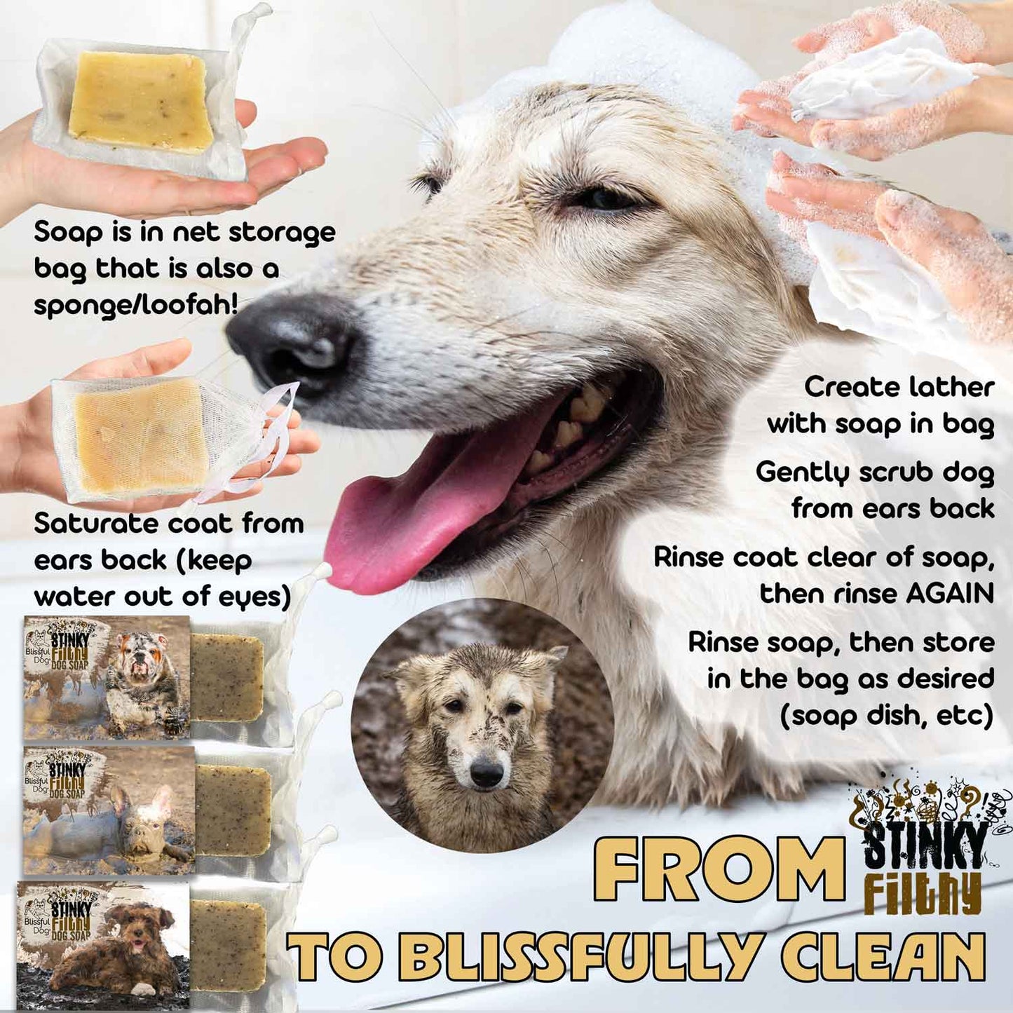 Instructions for using Stinky Filthy Dog Shampoo & Soap to wash a dirty dog and achieve a clean coat.