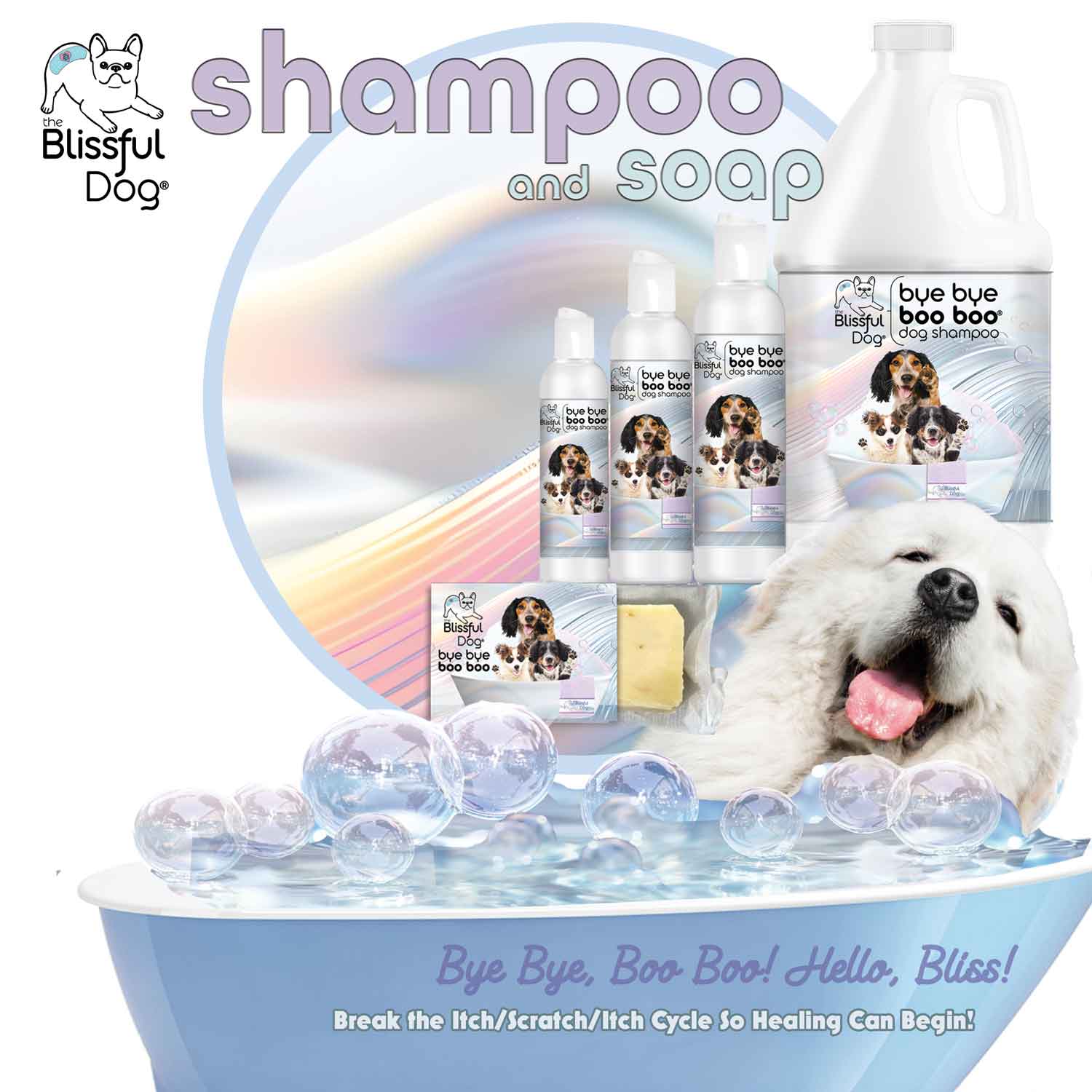 Bye Bye Boo Boo Dog Shampoo & Bar Soap products with a happy dog in a bubbly bath, promoting itch relief.
