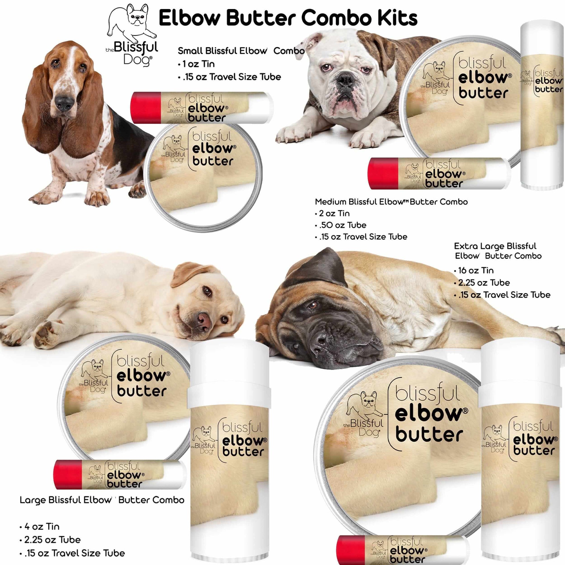 Blissful Elbow Butter Combo Kits for dog elbow care, including various sizes of Blissful Elbow Butter products.