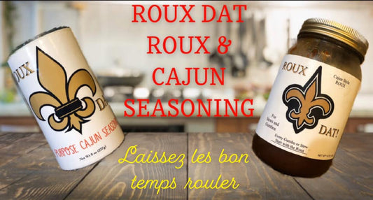 Roux Dat Cajun Seasoning all purpose creole seasoning
